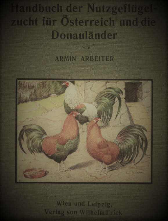 Handbuch der Nutzgeflügelzucht für Österreich und die Donauländer - Armin Arbeiter