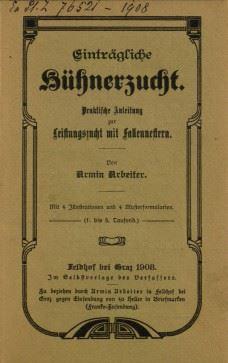 Armin Arbeiter, Praktische Anleitung zur Leistungszucht mit Fallennestern